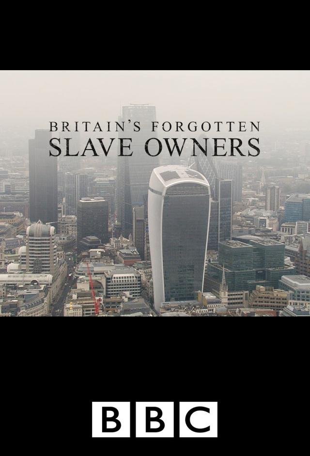 Britain's Forgotten Slave Owners