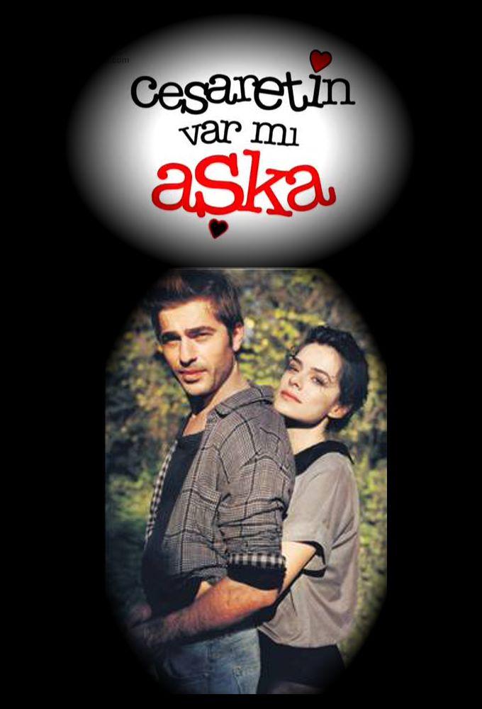 Cesaretin Var Mı Aşka