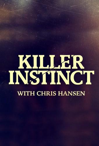 Killer Instinct with Chris Hansen