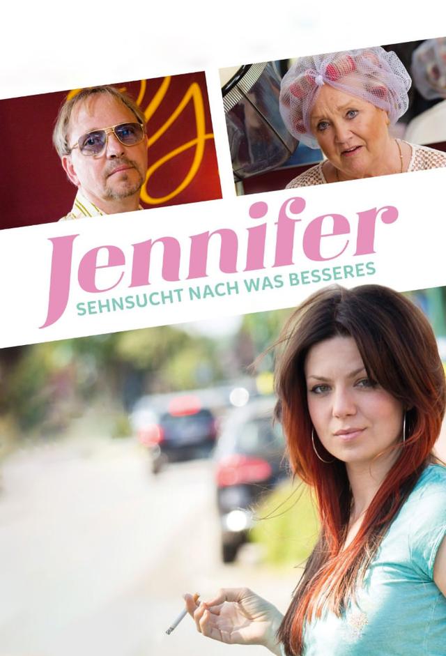 Jennifer - Sehnsucht nach was Besseres