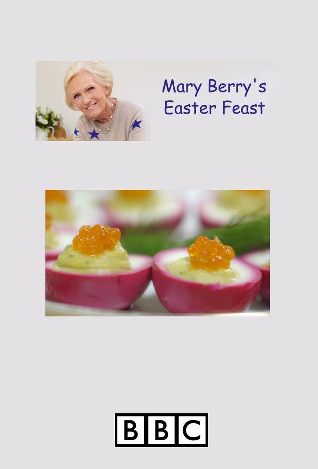 Mary Berry's Easter Feast