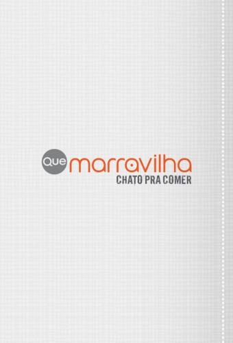 Que Marravilha! Food Aversions