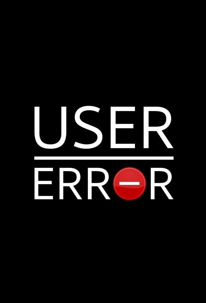 User Error