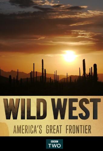 Wild West - America's Great Frontier