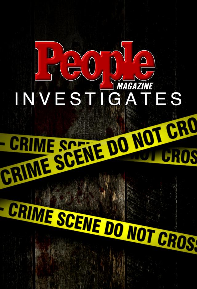 People Magazine Investigates