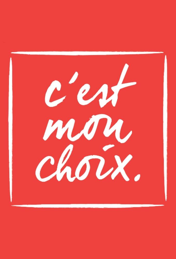 C'est mon choix