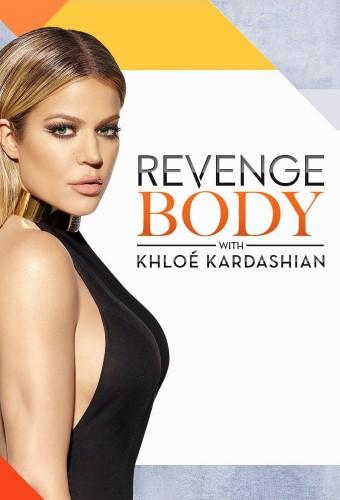 Revenge Body with Khloé Kardashian