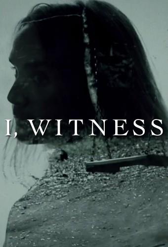 I, Witness