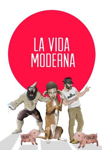 La Vida Moderna