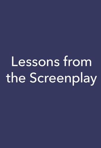 Lessons from the Screenplay