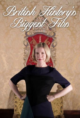 British History's Biggest Fibs with Lucy Worsley