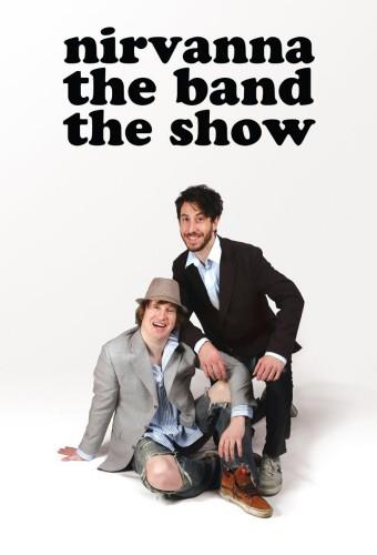 Nirvanna the Band the Show (2017)
