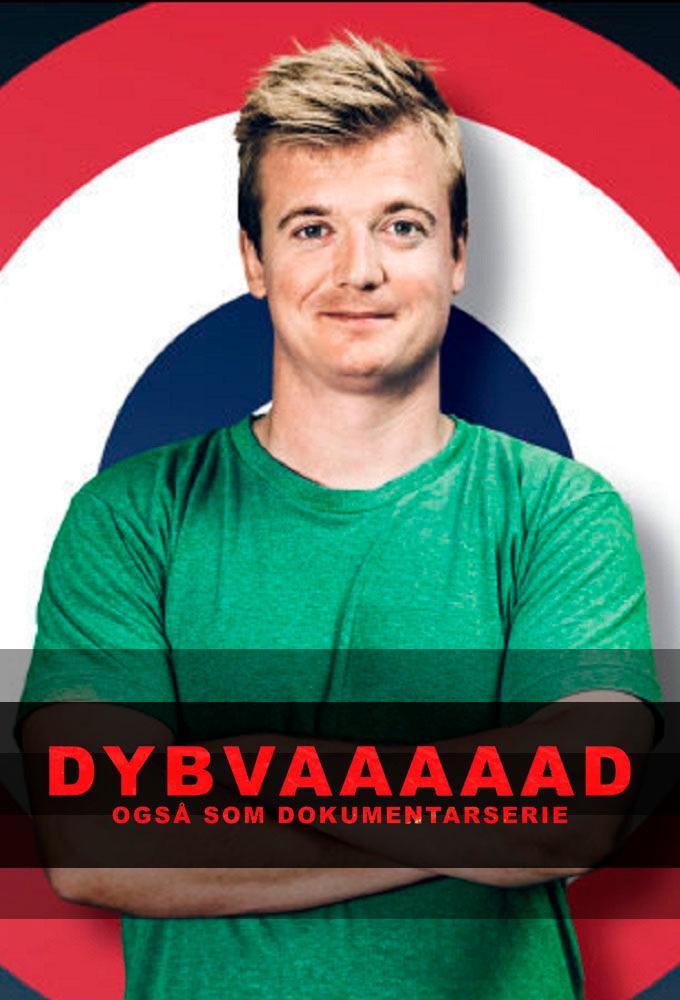 Dybvaaaaad: Also as Documentary