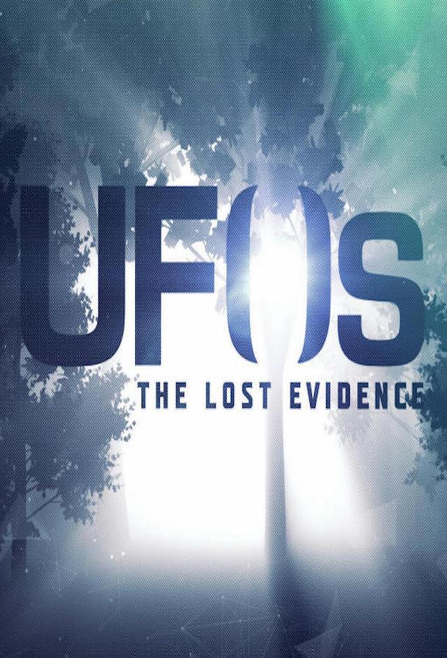 UFOs: The Lost Evidence