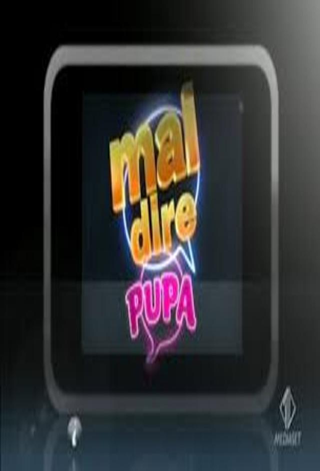 Mai dire Pupa