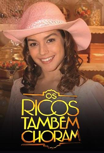 Os Ricos também Choram (2005)