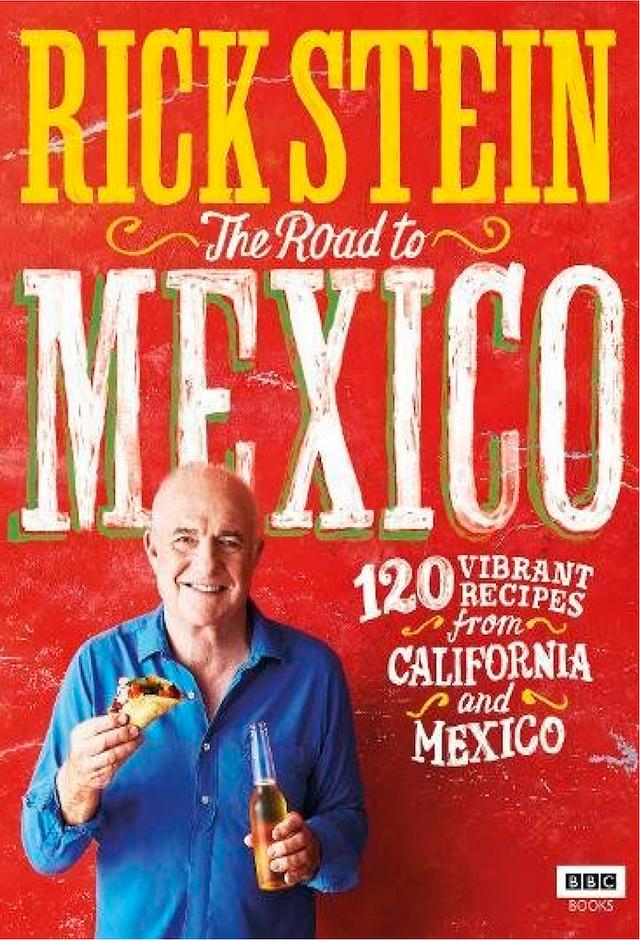 Rick Stein's Road to Mexico