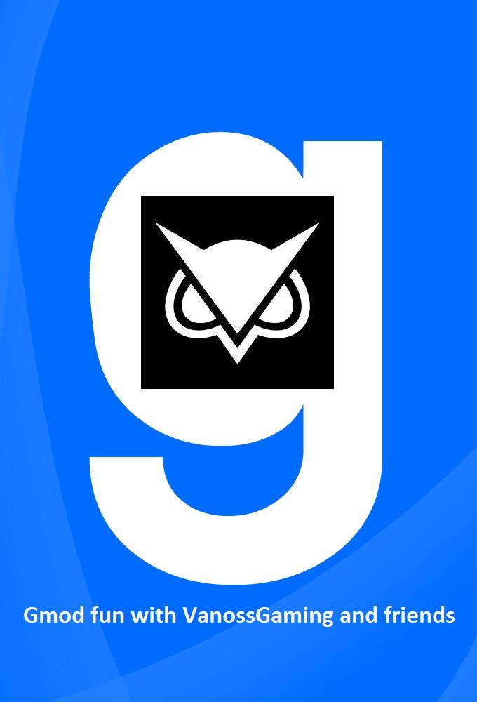 Gmod fun with VanossGaming and friends