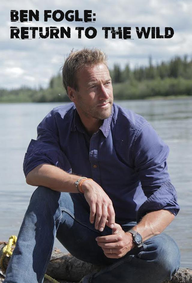 Ben Fogle Return to the Wild TV Time