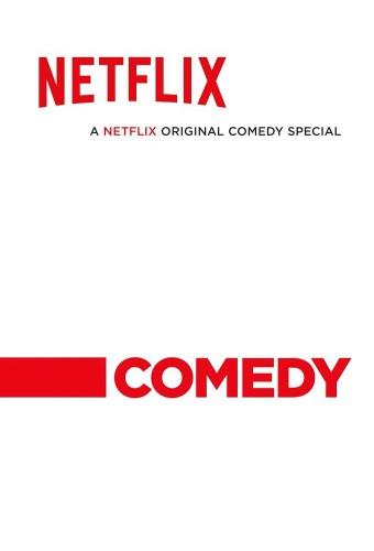Netflix Stand Up Specials