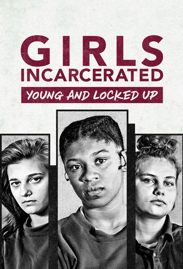 Girls Incarcerated