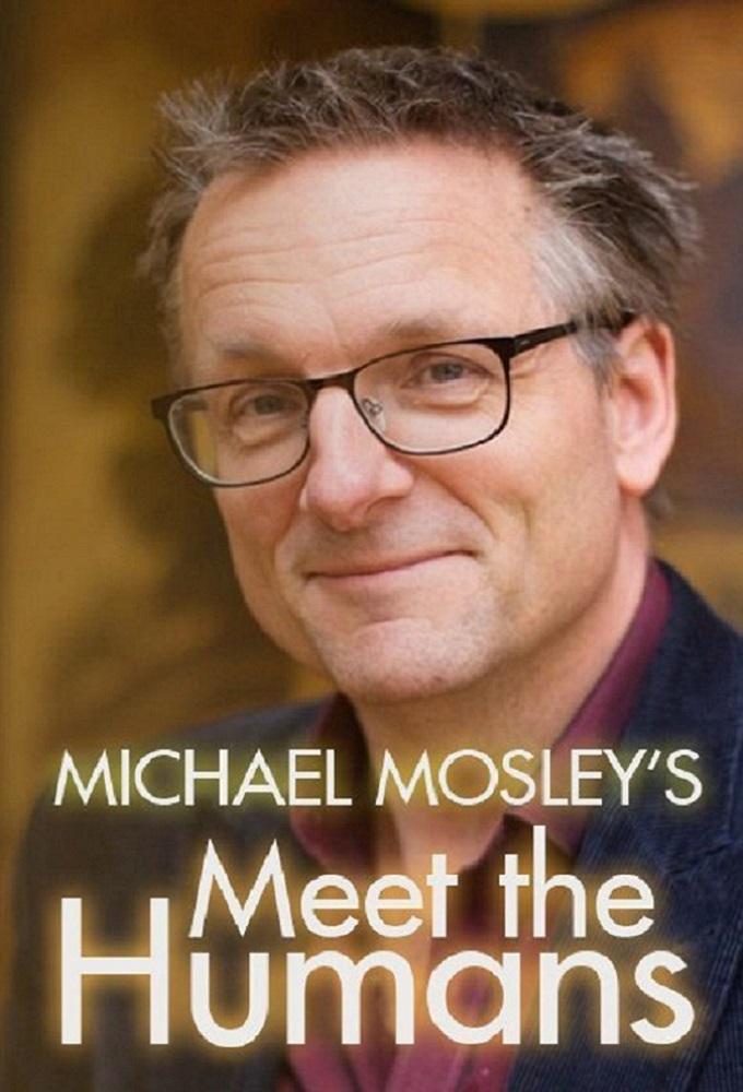 Michael Mosley's Meet the Humans