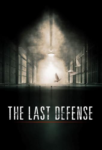 The Last Defense