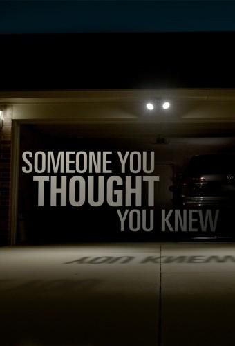 Someone You Thought You Knew