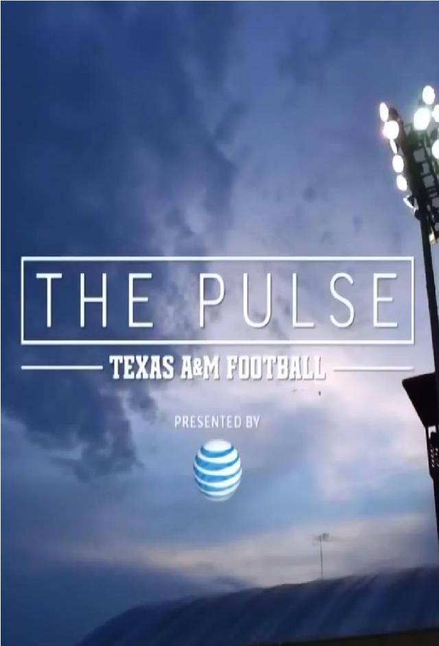 The Pulse: Texas A&M Football