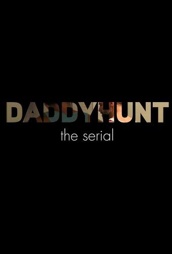 Daddyhunt: The Serial