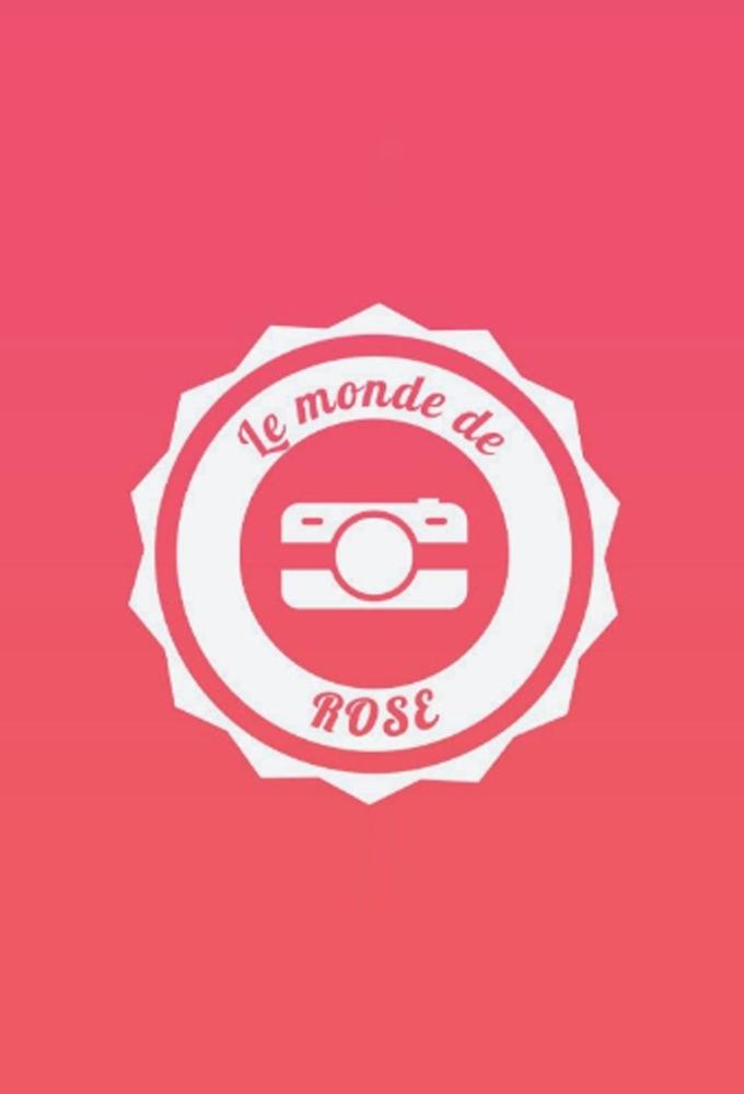 Le Monde de Rose