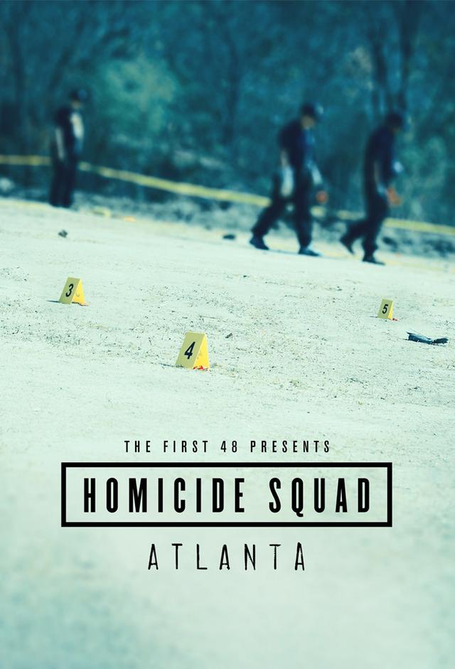 The First 48 Presents: Homicide Squad Atlanta