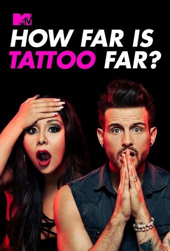 How Far Is Tattoo Far?