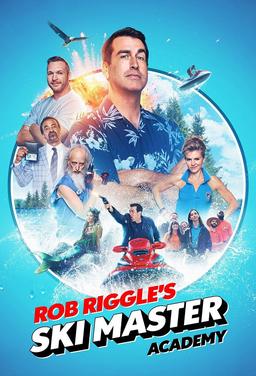 Rob Riggle's Ski Master Academy