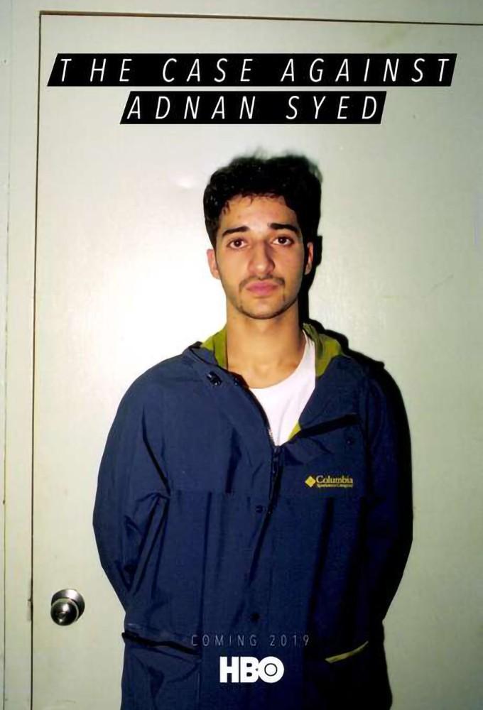 The Case Against Adnan Syed