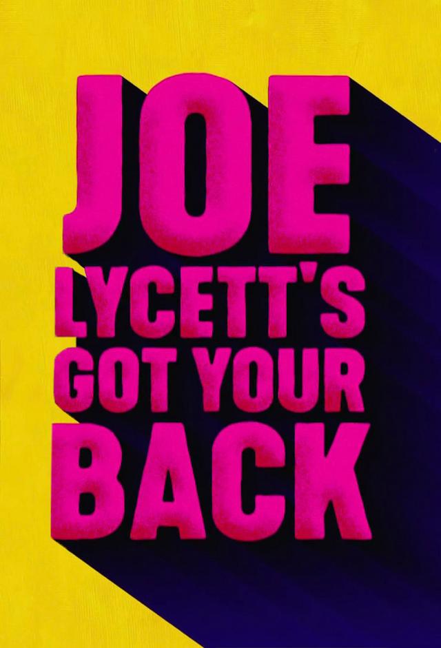 Joe Lycett's Got Your Back