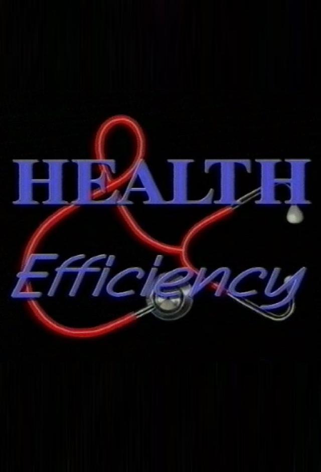 Health and Efficiency