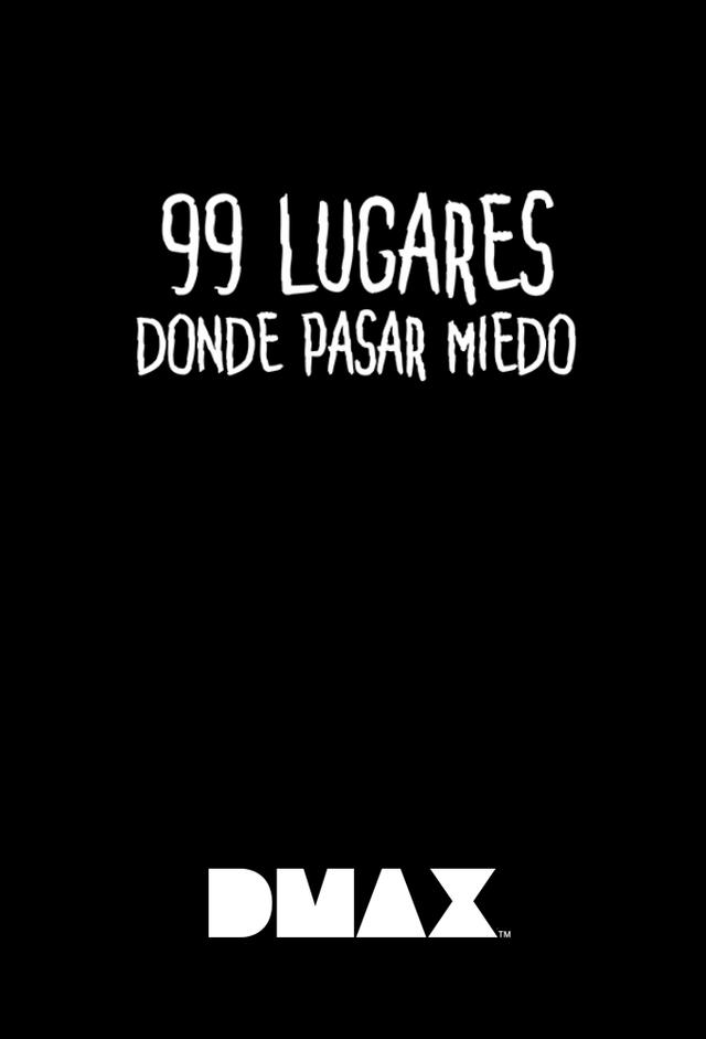 99 lugares donde pasar miedo