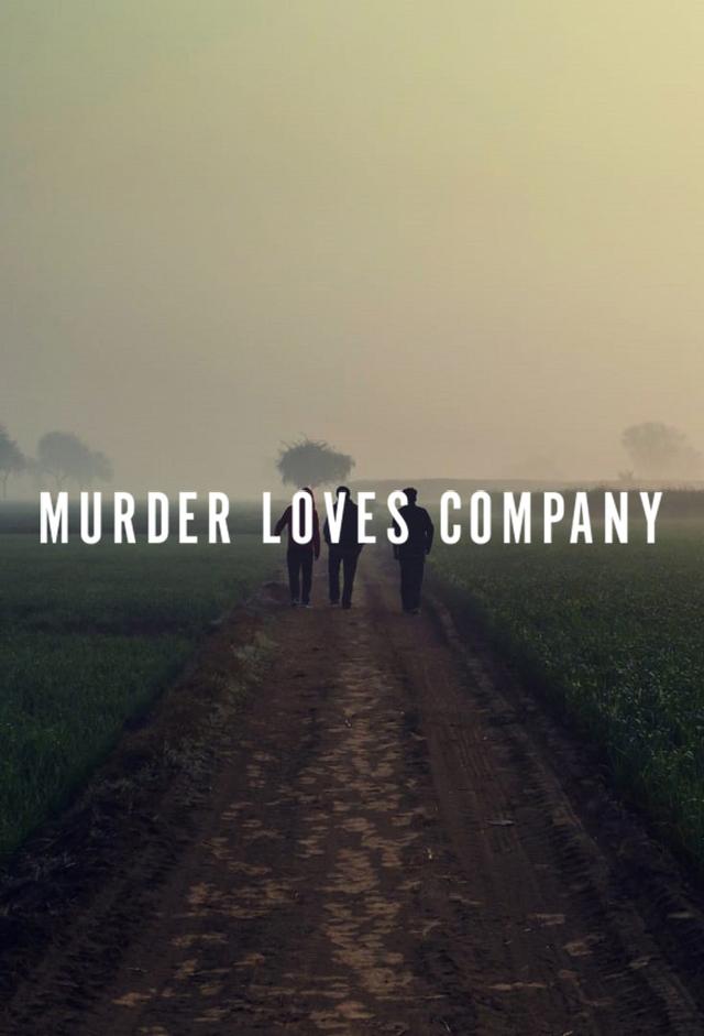 Murder Loves Company