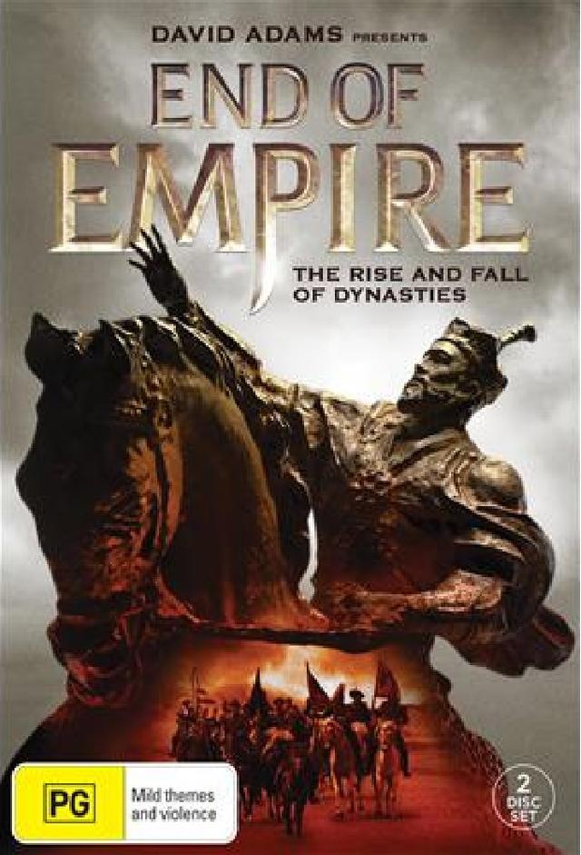 End of Empire: The Rise And Fall of Dynasties