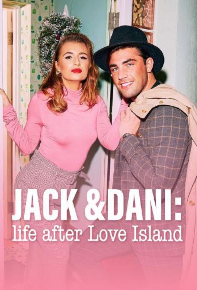 Jack and Dani: Life After Love Island