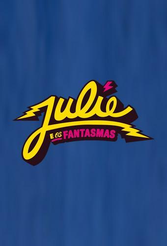 Julie and the Phantoms (2011)