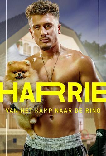 Harrie: van het kamp naar de ring