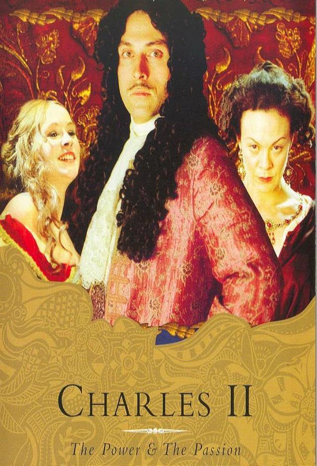 Charles II: The Power and the Passion