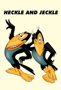 Heckle and Jeckle