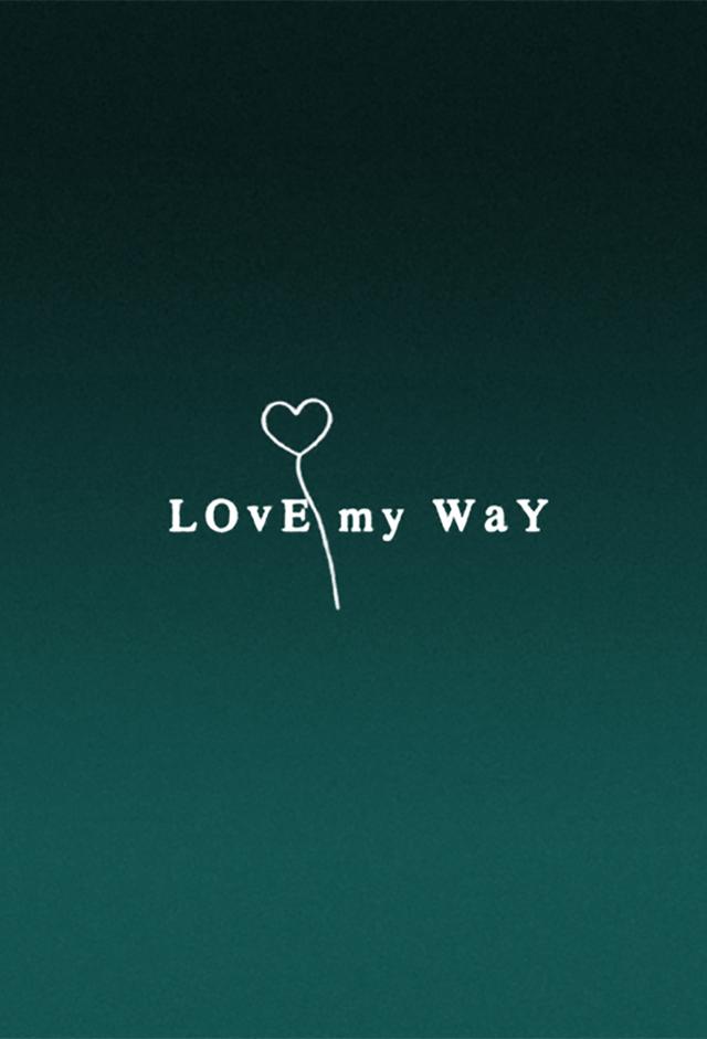 Love My Way