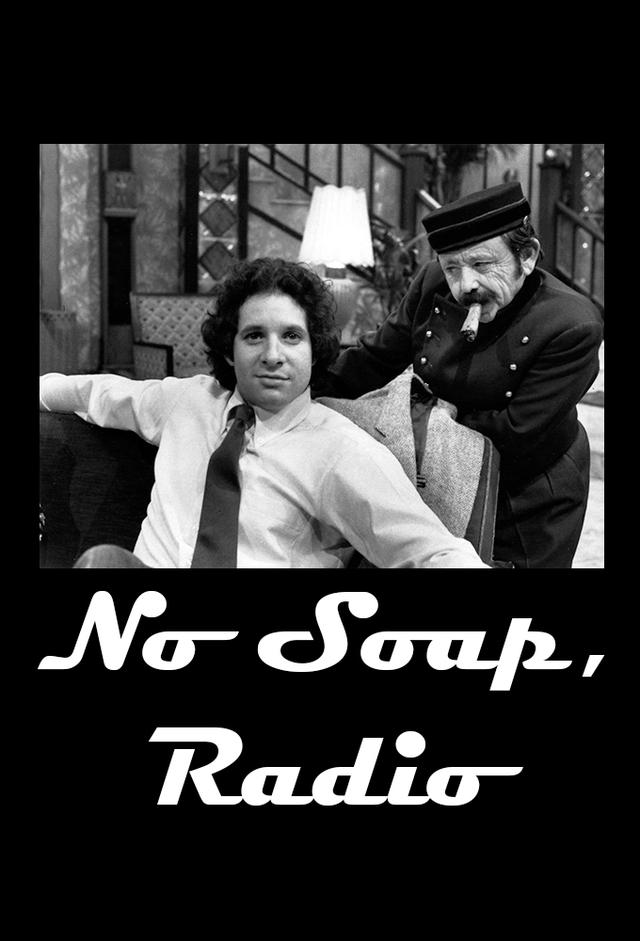 No Soap, Radio