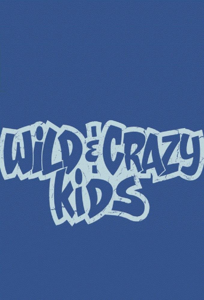 Wild & Crazy Kids