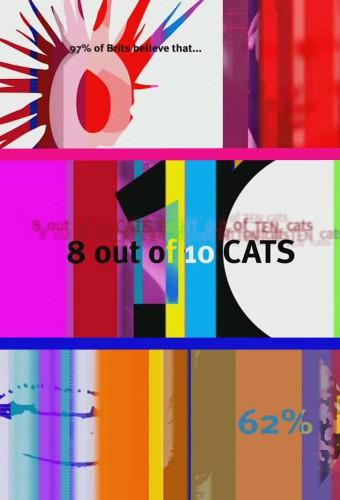 8 Out of 10 Cats