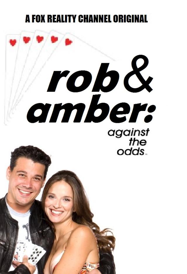 Rob and Amber: Against the Odds